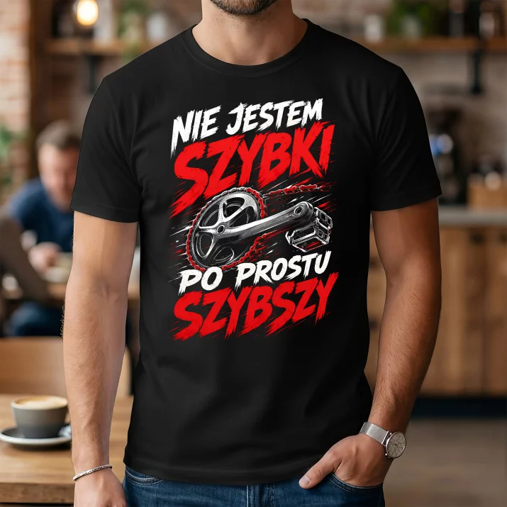 Koszulka Męska Dla Kolarza Prezent Dla Mężczyzny: Po Prostu Szybszy