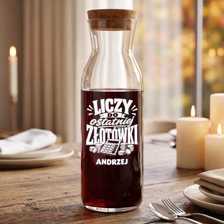 Karafka Do Wina Personalizowana Dla Księgowego Prezent Dla Mężczyzny: Liczy Do Ostatniej Karafka Do Wina Personalizowana Dla Księgowego Prezent Dla Mężczyzny: Liczy Do Ostatniej