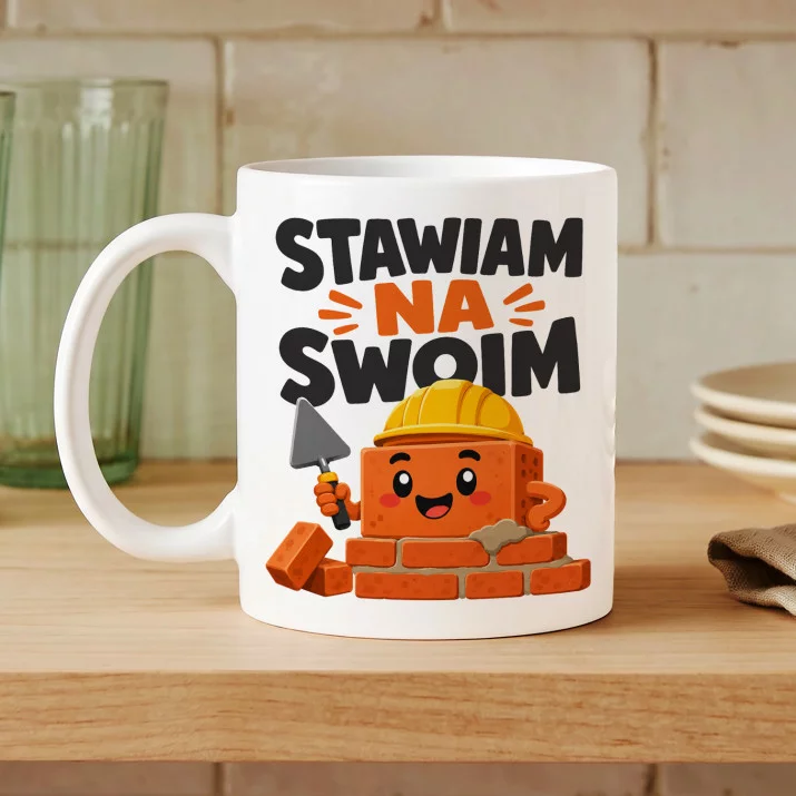 Kubek Z Nadrukiem Dla Budowlańca Prezent Dla Mężczyzny: Stawiam Na Swoim Kubek Z Nadrukiem Dla Budowlańca Prezent Dla Mężczyzny: Stawiam Na Swoim