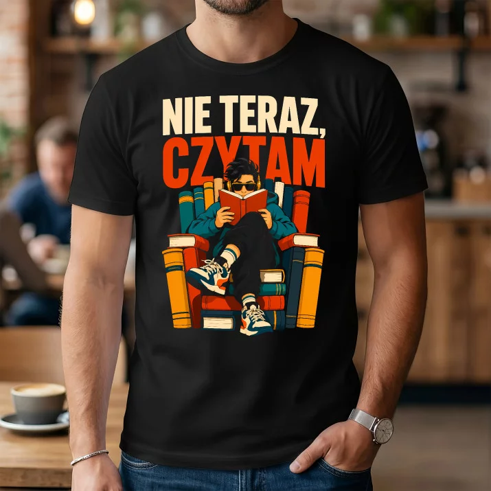 Koszulka Męska Dla Czytelnika Prezent Dla Mężczyzny: Nie Teraz Czytam