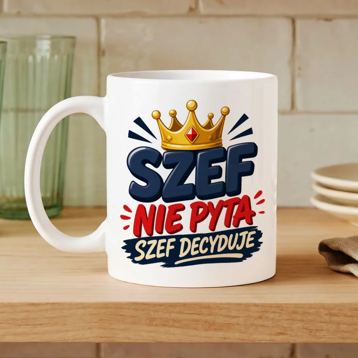 Kubek Z Nadrukiem Dla Szefa Prezent Dla Mężczyzny: Korona Szefa Kubek Z Nadrukiem Dla Szefa Prezent Dla Mężczyzny: Korona Szefa