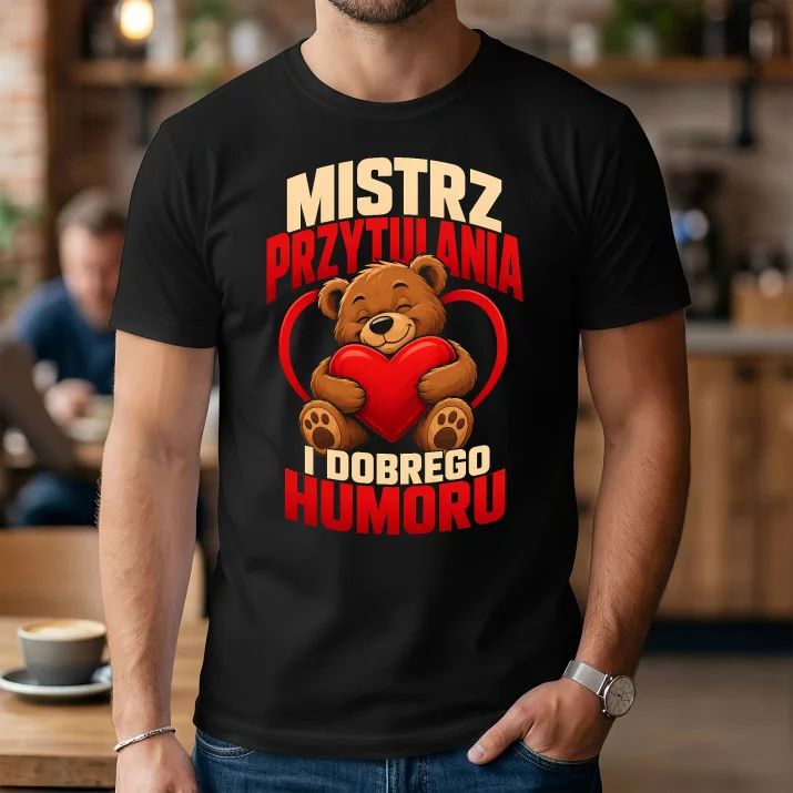 Koszulka Męska Na Walentynki Prezent Na Rocznicę Dla Mężczyzny: Mistrz Przytulania