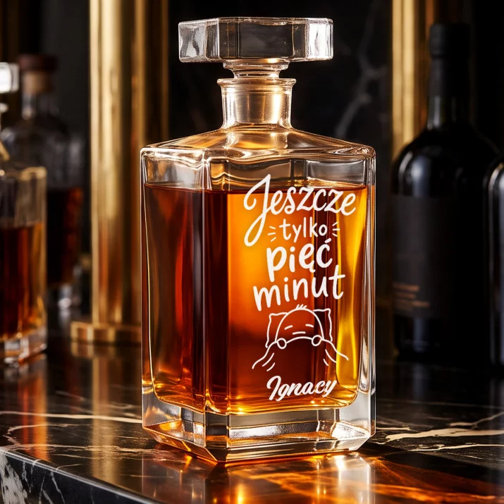 Karafka Do Whisky z Grawerem Dla Syna Prezent Dla Mężczyzny: Jeszcze Tylko Pięć Minut