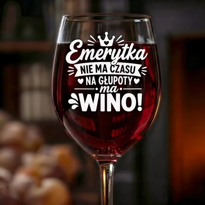Kieliszek Do Wina Na Emeryturę Prezent Dla Emeryta Kobiety: Emerytka Ma Wino Kieliszek Do Wina Na Emeryturę Prezent Dla Emeryta Kobiety: Emerytka Ma Wino