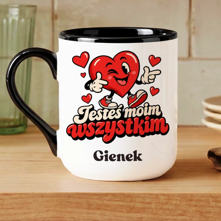 Kubek Personalizowany Dla Ukochanego Prezent Na Walentynki Dla Mężczyzny: Jesteś Moim Wszystkim