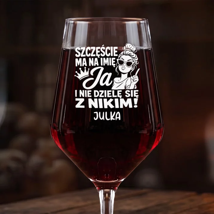 Mega Kieliszek Do Wina z Grawerem Na Szczęście Prezent Dla Kobiety: Szczęście Ma Na Imię Ja Mega Kieliszek Do Wina z Grawerem Na Szczęście Prezent Dla Kobiety: Szczęście Ma Na Imię Ja