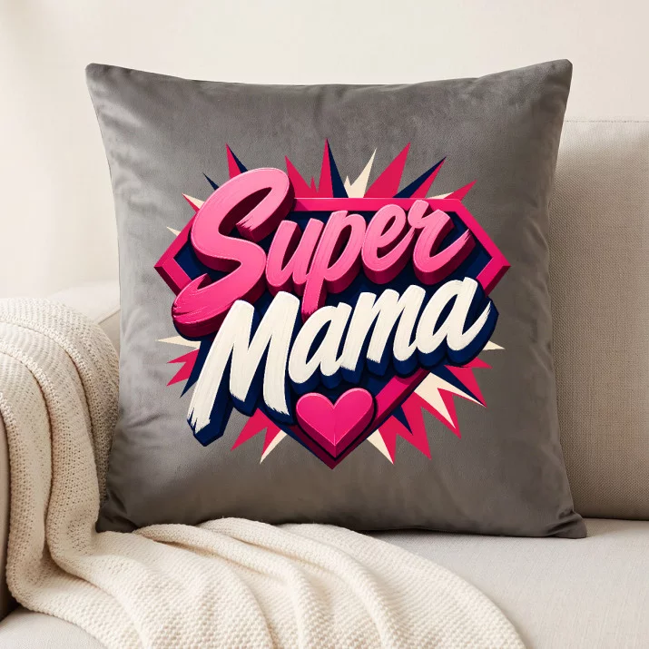 Poduszka Dekoracyjna Na Dzień Matki Prezent Dla Mamy Kobiety: Super Mama - Serce Poduszka Dekoracyjna Na Dzień Matki Prezent Dla Mamy Kobiety: Super Mama - Serce
