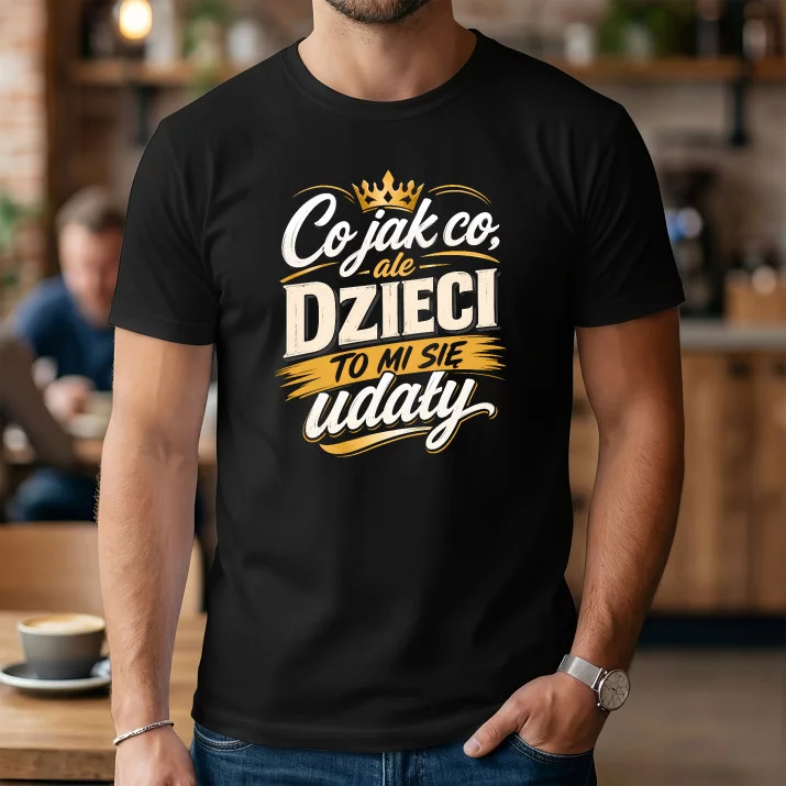 Koszulka Męska Na Dzień Ojca Prezent Dla Taty Mężczyzny: Dzieci Się Udały
