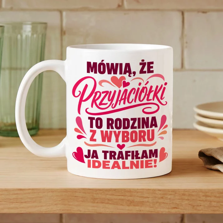Kubek Z Nadrukiem Dla Najlepszej Przyjaciółki Prezent Dla Kobiety: Rodzina Z Wyboru Kubek Z Nadrukiem Dla Najlepszej Przyjaciółki Prezent Dla Kobiety: Rodzina Z Wyboru