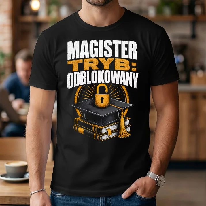 Koszulka Męska Dla Magistra Prezent Dla Mężczyzny: Tryb Odblokowany