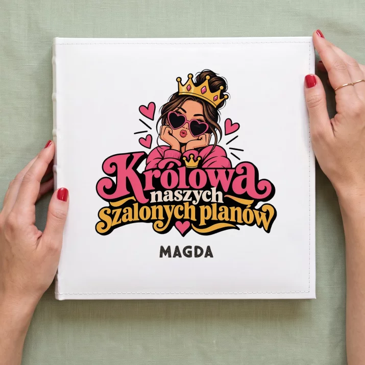 Album Na Zdjęcia Tradycyjny Dla Przyjaciółki Prezent Dla Kobiety: Królowa Naszych Szalonych Album Na Zdjęcia Tradycyjny Dla Przyjaciółki Prezent Dla Kobiety: Królowa Naszych Szalonych
