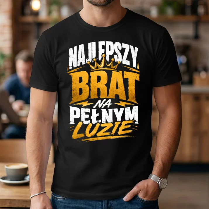 Koszulka Męska Dla Brata Prezent Dla Mężczyzny: Na Pełnym Luzie