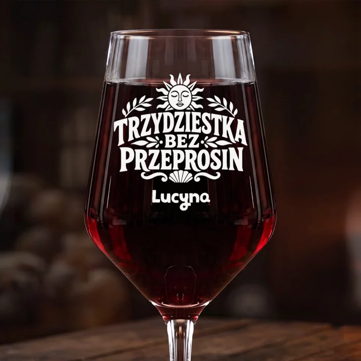 Mega Kieliszek Do Wina z Grawerem Na 30 Urodziny Prezent Dla 30 Latki Kobiety: Trzydziestka Bez Mega Kieliszek Do Wina z Grawerem Na 30 Urodziny Prezent Dla 30 Latki Kobiety: Trzydziestka Bez