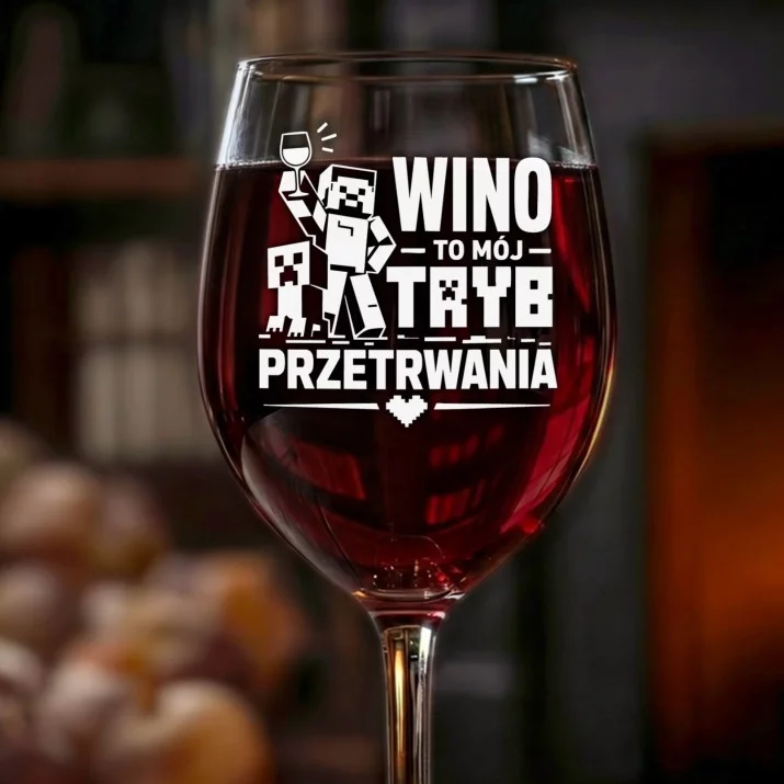 Kieliszek Do Wina Dla Fana Minecrafta Prezent Dla Mężczyzny: Wino Tryb Przetrwania