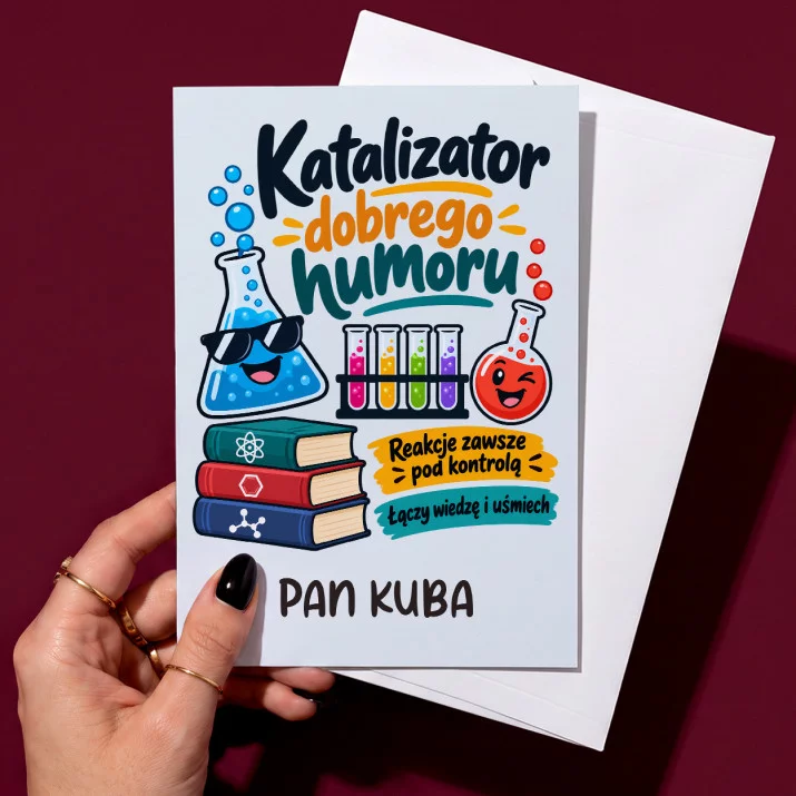 Kartka Personalizowana Dla Nauczyciela Chemii Prezent Na Dzień Nauczyciela Dla Mężczyzny: Katalizator Dobrego Kartka Personalizowana Dla Nauczyciela Chemii Prezent Na Dzień Nauczyciela Dla Mężczyzny: Katalizator Dobrego
