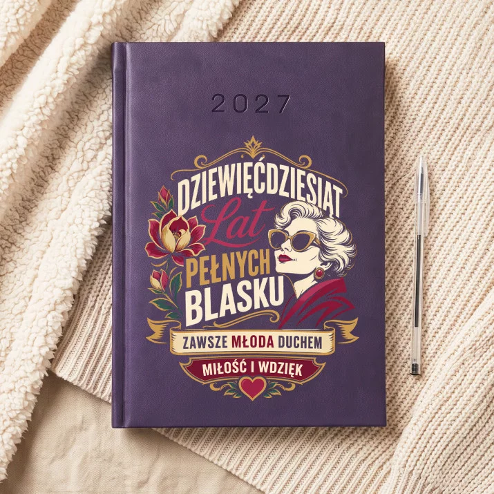 Kalendarz Książkowy A5 2027 Dla 90 Latki Prezent Na 90 Urodziny Dla Kobiety: Blask Życiowej Mądrości Kalendarz Książkowy A5 2027 Dla 90 Latki Prezent Na 90 Urodziny Dla Kobiety: Blask Życiowej Mądrości