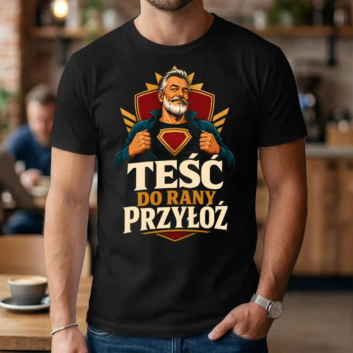 Koszulka Męska Dla Teścia Prezent Na Dzień Ojca Dla Mężczyzny: Teść Do Rany Przyłóż