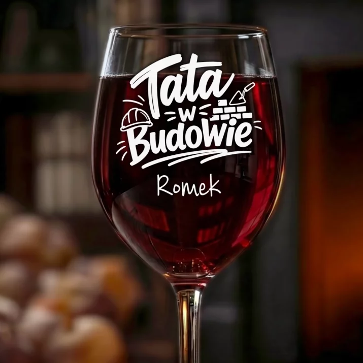 Kieliszek Do Wina z Grawerem Dla Przyszłego Taty Prezent Na Dzień Ojca Dla Mężczyzny: Tata W Budowie