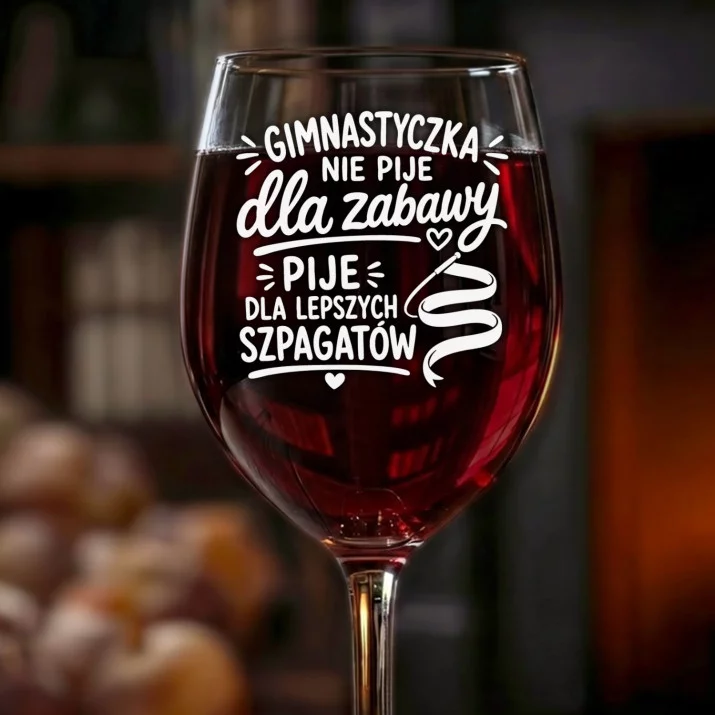 Kieliszek Do Wina Dla Gimnastyczki Prezent Dla Kobiety: Gimnastyczka Pije Szpagaty