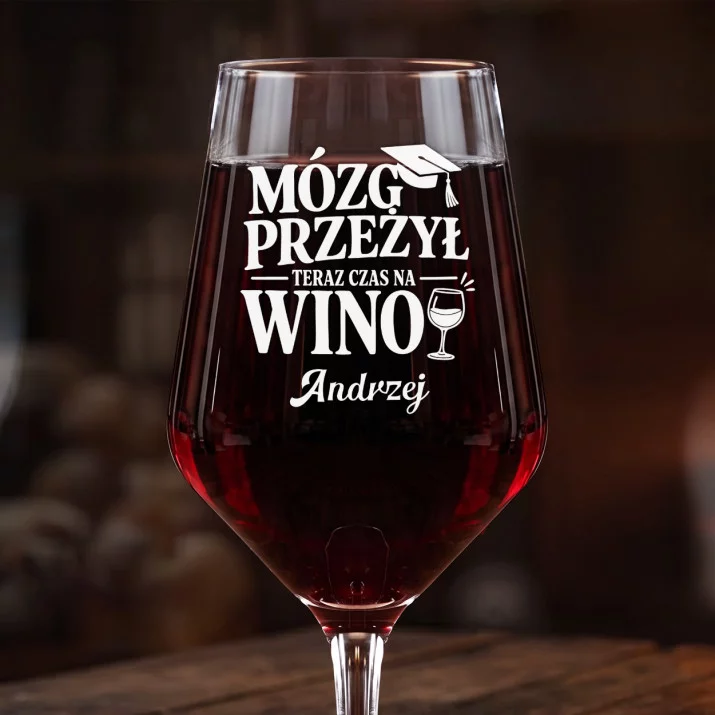 Mega Kieliszek Do Wina z Grawerem Dla Maturzysty Prezent Dla Mężczyzny: Mózg Przeżył Wino Mega Kieliszek Do Wina z Grawerem Dla Maturzysty Prezent Dla Mężczyzny: Mózg Przeżył Wino