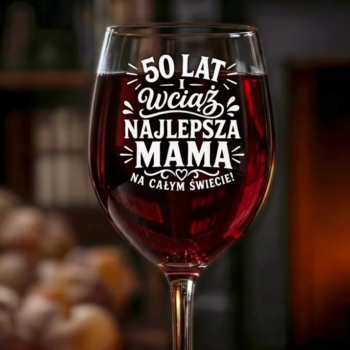 Kieliszek Do Wina Na 50 Urodziny Mamy Prezent Na 50 Urodziny Dla Kobiety: 50 Lat Najlepsza Mama Kieliszek Do Wina Na 50 Urodziny Mamy Prezent Na 50 Urodziny Dla Kobiety: 50 Lat Najlepsza Mama