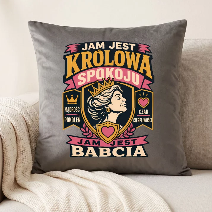 Poduszka Dekoracyjna Na Dzień Babci Prezent Dla Babci Kobiety: Jam Jest Królowa Spokoju Poduszka Dekoracyjna Na Dzień Babci Prezent Dla Babci Kobiety: Jam Jest Królowa Spokoju