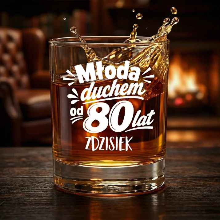 Szklanki Do Whisky z Grawerem Dla 80 Latka Prezent Na 80 Urodziny Dla Mężczyzny: Młoda Duchem Od 80 Lat