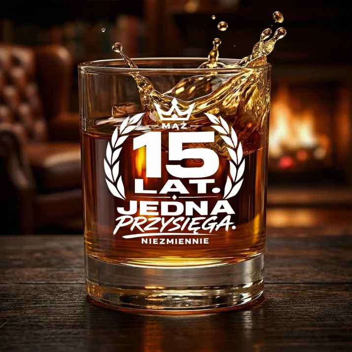 Szklanka Do Whisky Na 15 Rocznicę Ślubu Prezent Dla Mężczyzny: 15 Lat. Jedna Szklanka Do Whisky Na 15 Rocznicę Ślubu Prezent Dla Mężczyzny: 15 Lat. Jedna