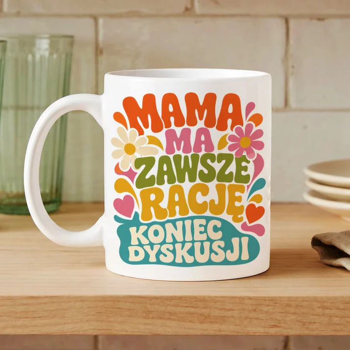 Kubek Z Nadrukiem Dla Mamy Prezent Na Dzień Mamy Dla Kobiety: Ma Zawsze Rację Kubek Z Nadrukiem Dla Mamy Prezent Na Dzień Mamy Dla Kobiety: Ma Zawsze Rację