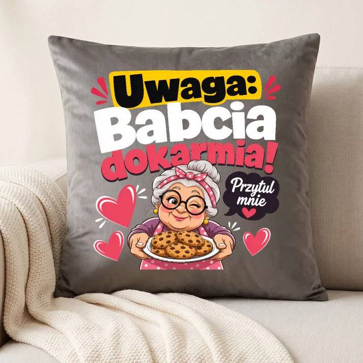 Poduszka Dekoracyjna Na Dzień Babci Prezent Dla Babci Kobiety: Uwaga, Babcia Dokarmia! Poduszka Dekoracyjna Na Dzień Babci Prezent Dla Babci Kobiety: Uwaga, Babcia Dokarmia!