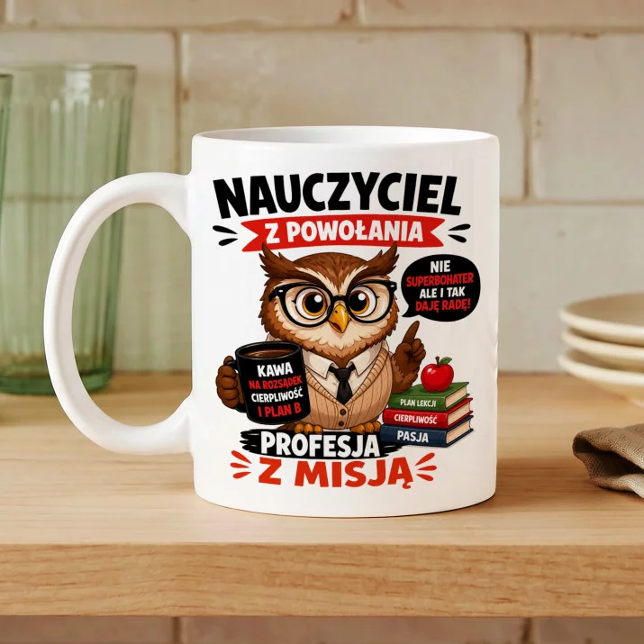 Kubek Z Nadrukiem Dla Nauczyciela Prezent Na Dzień Nauczyciela Dla Mężczyzny: Profesja Z Misją