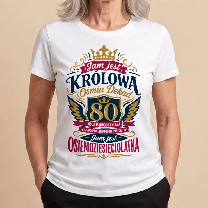 Koszulka Damska Biała Dla 80 Latki Prezent Na 80 Urodziny Dla Kobiety: Korona Ośmiu Dekad