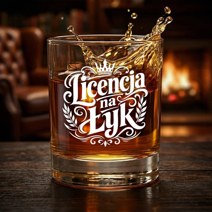 Szklanka Do Whisky Dla Faceta Prezent Dla Mężczyzny: Licencja Na Łyk
