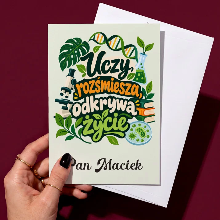Kartka Personalizowana Dla Nauczyciela Biologii Prezent Na Dzień Nauczyciela Dla Mężczyzny: Uczy, Rozśmiesza, Odkrywa Kartka Personalizowana Dla Nauczyciela Biologii Prezent Na Dzień Nauczyciela Dla Mężczyzny: Uczy, Rozśmiesza, Odkrywa