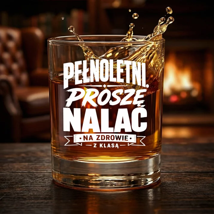 Szklanka Do Whisky Dla 18 Latka Prezent Dla Mężczyzny: Pełnoletni. Proszę Nalać Szklanka Do Whisky Dla 18 Latka Prezent Dla Mężczyzny: Pełnoletni. Proszę Nalać