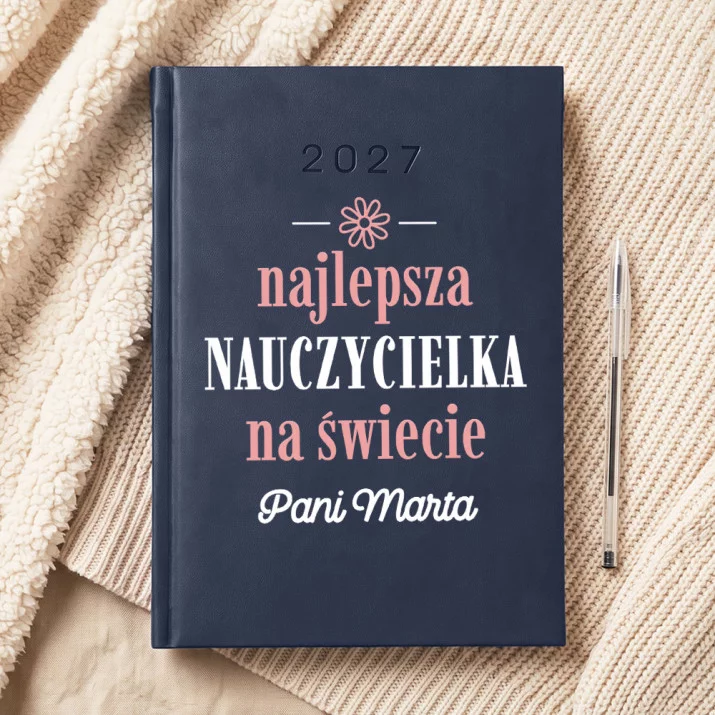 Najlepsza nauczycielka na świecie - Kalendarz Najlepsza nauczycielka na świecie - Kalendarz