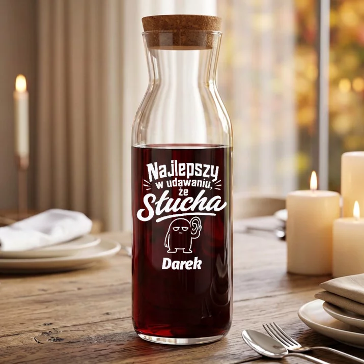 Karafka Do Wina Personalizowana Dla Taty Prezent Na Dzień Ojca Dla Mężczyzny: Najlepszy W Udawaniu, Że
