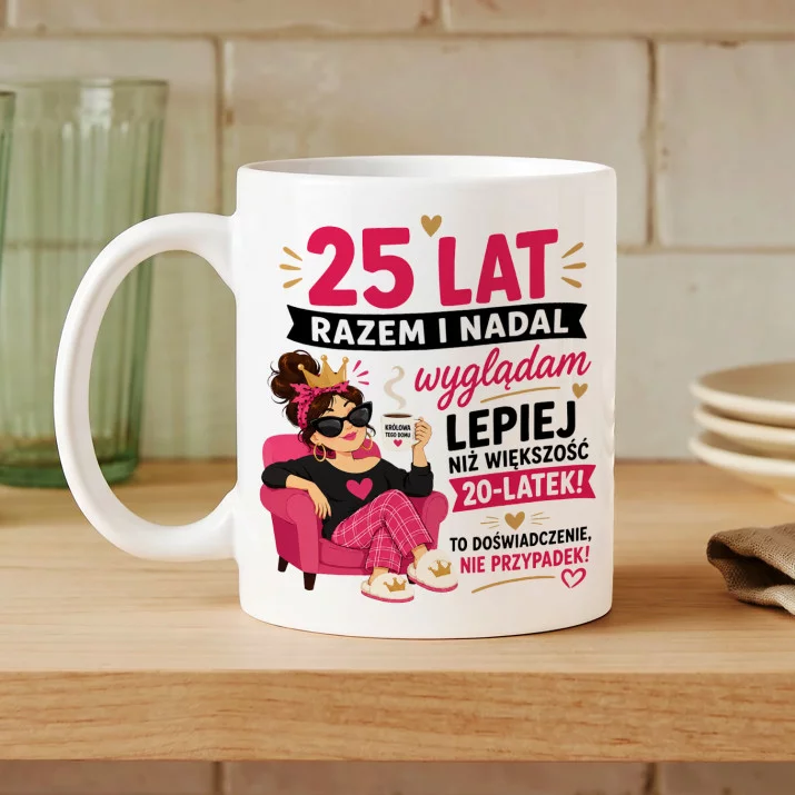 Kubek Z Nadrukiem Na 25 Rocznicę Ślubu Prezent Dla Kobiety: 25 Lat Razem Kubek Z Nadrukiem Na 25 Rocznicę Ślubu Prezent Dla Kobiety: 25 Lat Razem