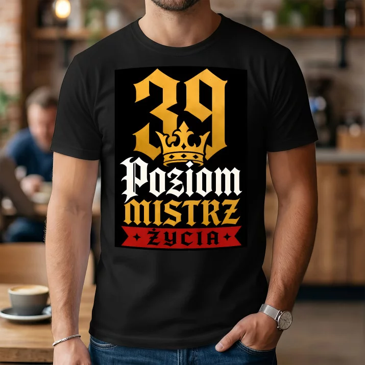 Koszulka Męska Na 39 Urodziny Prezent Dla Mężczyzny: Poziom Mistrz
