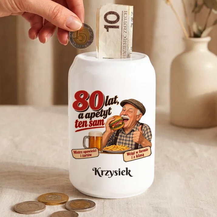 Skarbonka Na 80 Urodziny Prezent Dla 80 Latka Mężczyzny: 80 Lat, A Apetyt Ten Sam