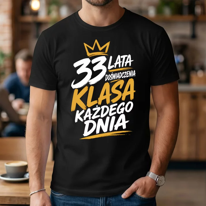 Koszulka Męska Na 33 Urodziny Prezent Dla Mężczyzny: 33 Lata