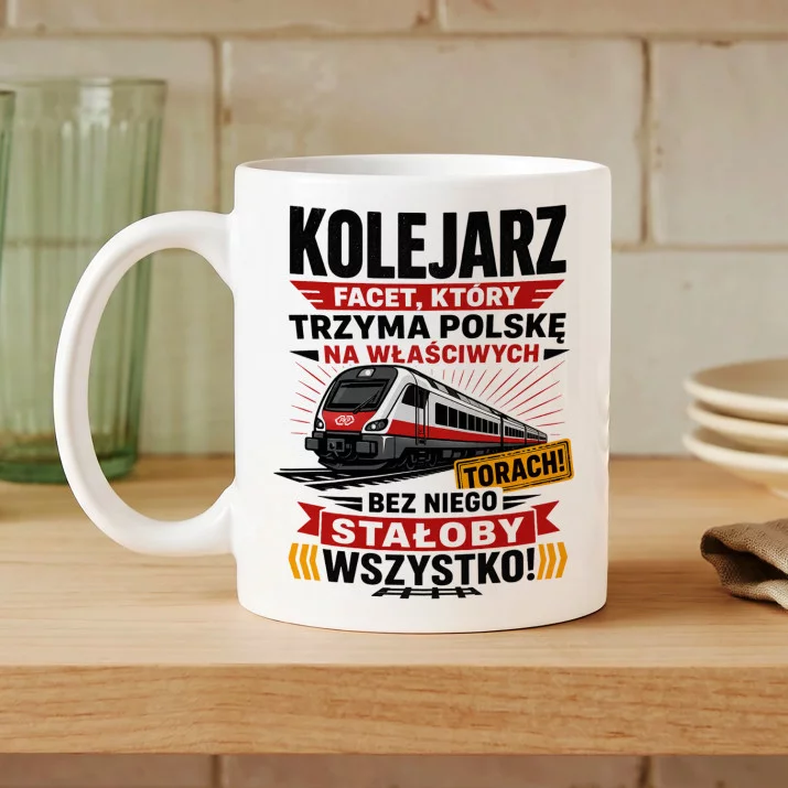 Kubek Z Nadrukiem Dla Kolejarza Prezent Dla Mężczyzny: Kolejarz Na Właściwych Torach Kubek Z Nadrukiem Dla Kolejarza Prezent Dla Mężczyzny: Kolejarz Na Właściwych Torach