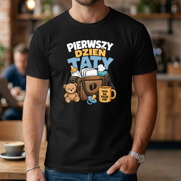 Koszulka Męska Na Dzień Taty Prezent Dla Taty Mężczyzny: Pierwszy Dzień Taty