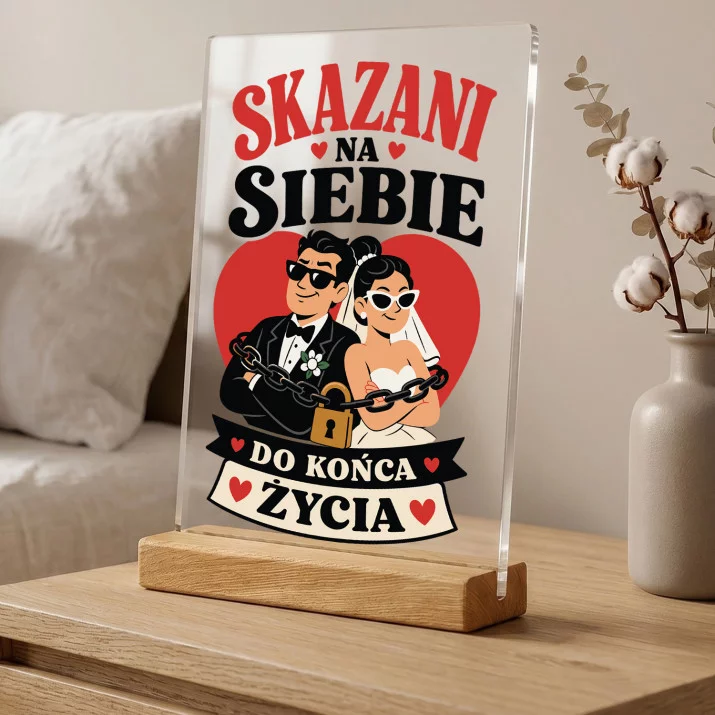 Druk Na Szkle Dla Nowożeńców Prezent Na Ślub Dla Pary: Skazani Na Siebie Druk Na Szkle Dla Nowożeńców Prezent Na Ślub Dla Pary: Skazani Na Siebie