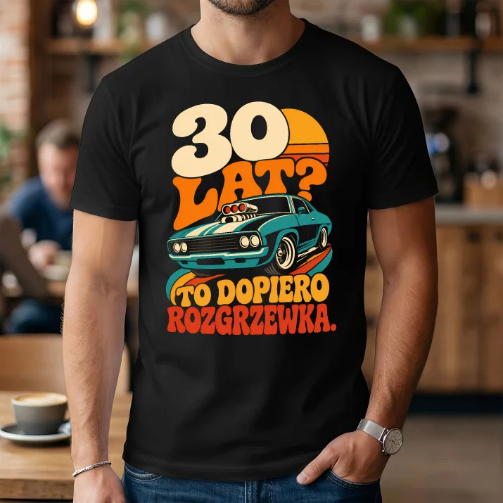Koszulka Męska Dla 30 Latka Prezent Na 30 Urodziny Dla Mężczyzny: 30 To Dopiero