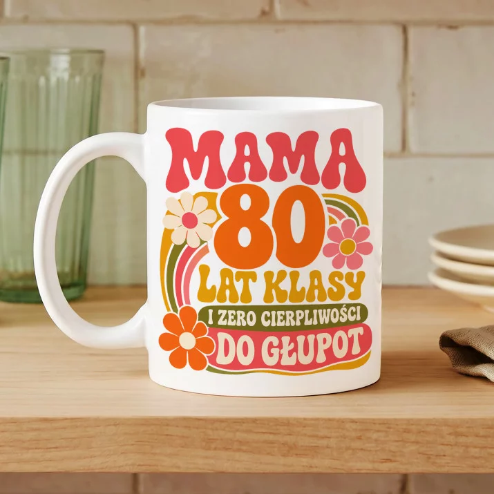 Kubek Z Nadrukiem Na 80 Urodziny Mamy Prezent Na 80 Urodziny Dla Kobiety: 80 Lat Klasy Kubek Z Nadrukiem Na 80 Urodziny Mamy Prezent Na 80 Urodziny Dla Kobiety: 80 Lat Klasy