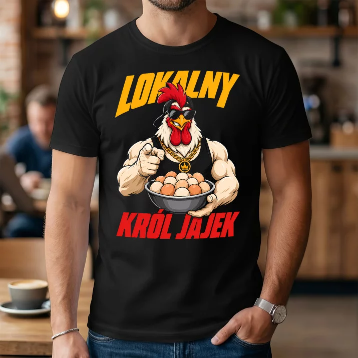 Koszulka Męska Dla Faceta Prezent Dla Mężczyzny: Lokalny Król Jajek