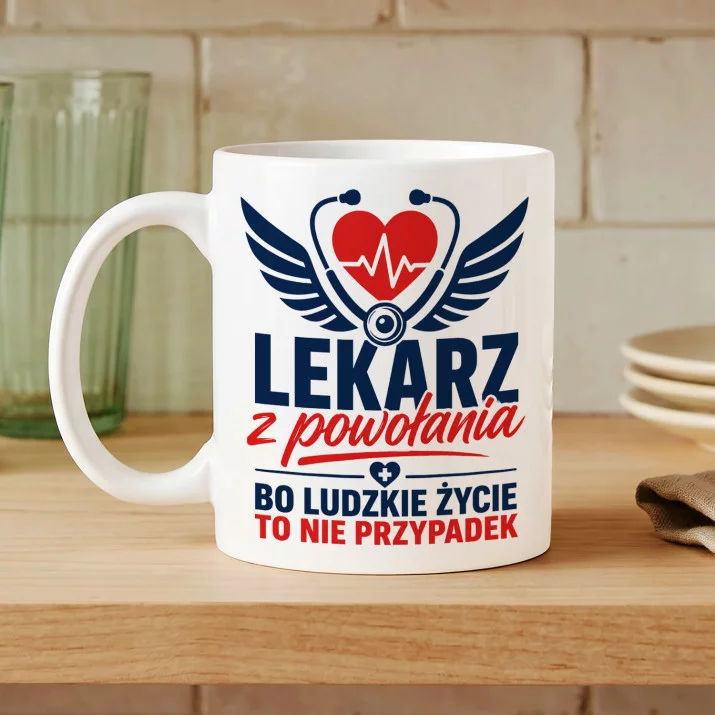 Kubek Z Nadrukiem Dla Lekarza Prezent Dla Mężczyzny: Lekarz Z Powołania Kubek Z Nadrukiem Dla Lekarza Prezent Dla Mężczyzny: Lekarz Z Powołania