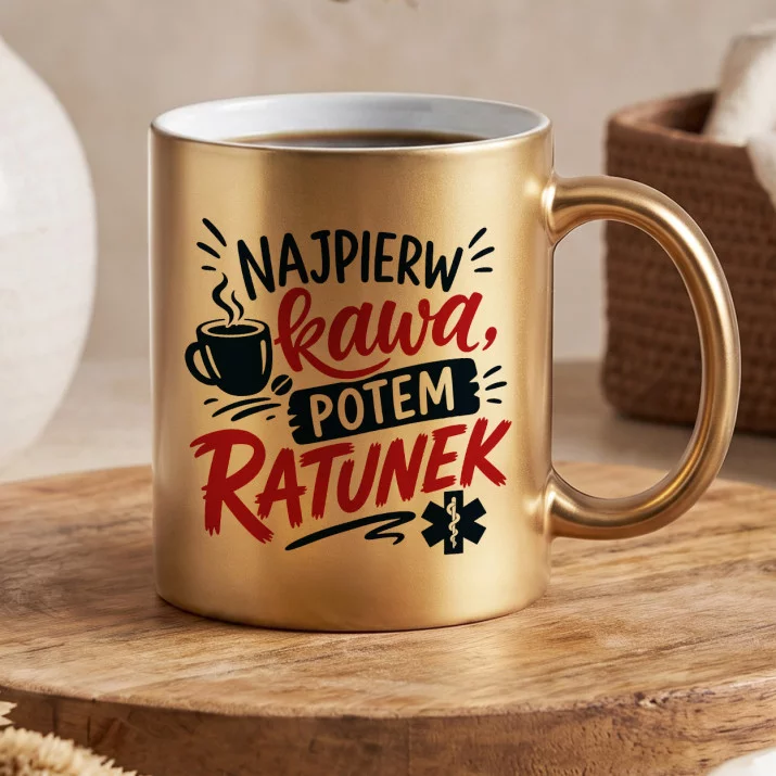 Złoty Kubek Dla Ratownika Medycznego Prezent Dla Mężczyzny: Kawa Przed Ratunkiem Złoty Kubek Dla Ratownika Medycznego Prezent Dla Mężczyzny: Kawa Przed Ratunkiem