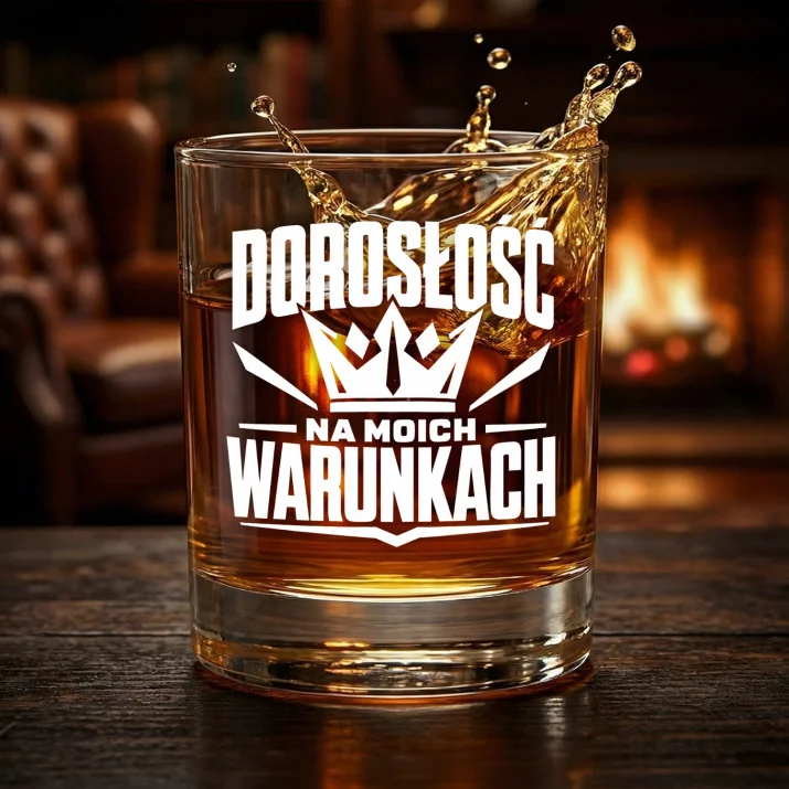 Szklanka Do Whisky Na Osiemnastkę Prezent Dla Mężczyzny: Dorosłość Na Moich Warunkach Szklanka Do Whisky Na Osiemnastkę Prezent Dla Mężczyzny: Dorosłość Na Moich Warunkach